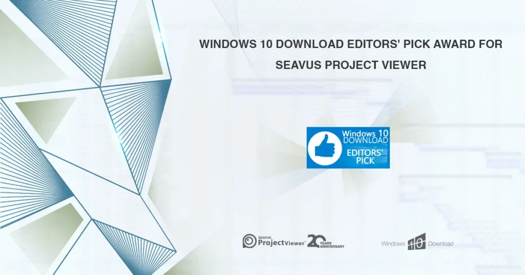 Seavus Project Viewer receives the Editors' Pick Award by Windows 10 Download